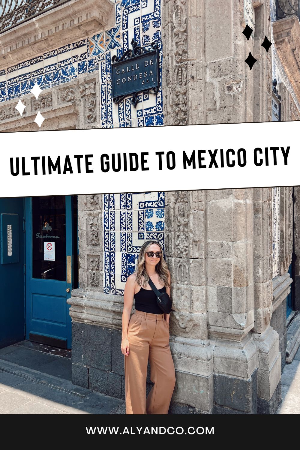 The Ultimate Guide to Mexico City
